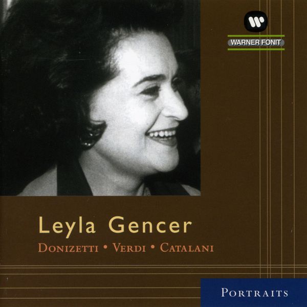 Leyla Gencer|Leyla Gencer: Arias