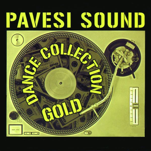 Pavesi Sound|Dance Collection Gold Pavesi Sound|Dance Collection Gold