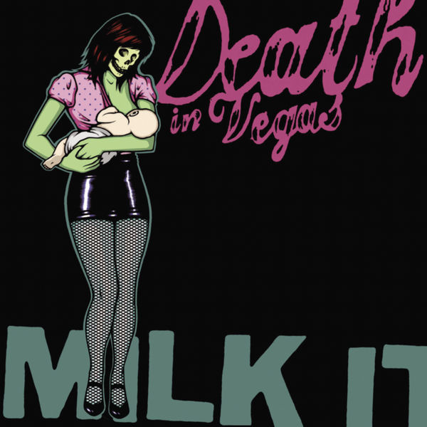 Death In Vegas|Milk It