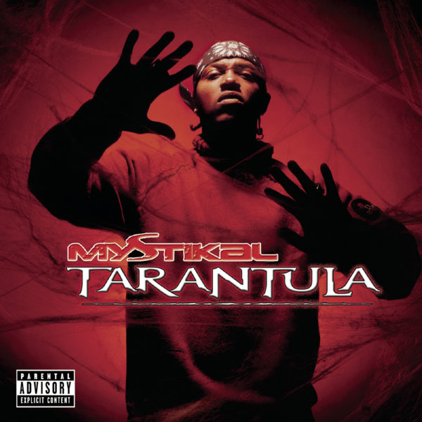 Mystikal|Tarantula