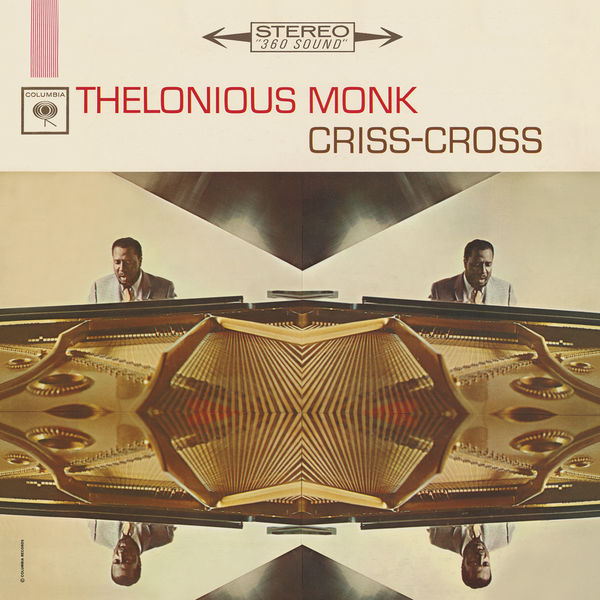 Thelonious Monk - Criss-Cross Thelonious Monk - Criss-Cross