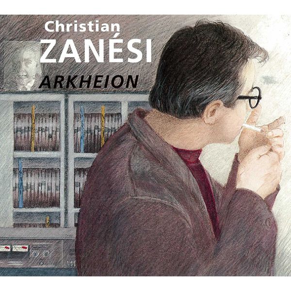 Christian Zanesi - Arkheion Christian Zanesi - Arkheion