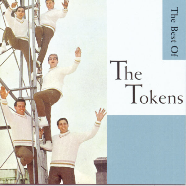 The Tokens|Wimoweh!!! - The Best Of The Tokens