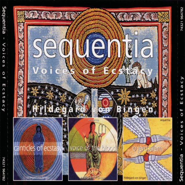 Sequentia|Canticles Of Ecstasy / Voice Of The Blood / O Jerusalem Sequentia|Canticles Of Ecstasy / Voice Of The Blood / O Jerusalem