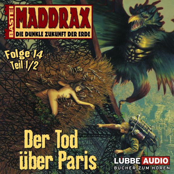 Maddrax|Der Tod über Paris - Teil 1