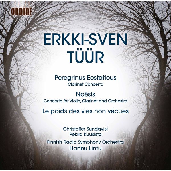 Christoffer Sundqvist - Tüür: Peregrinus ecstaticus - Le poids des vies non vécues - Noēsis Christoffer Sundqvist - Tüür: Peregrinus ecstaticus - Le poids des vies non vécues - Noēsis