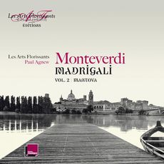 Claudio Monteverdi : Madrigali Vol. 2 (Mantova)