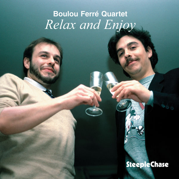Boulou Ferré - Relax and Enjoy Boulou Ferré - Relax and Enjoy