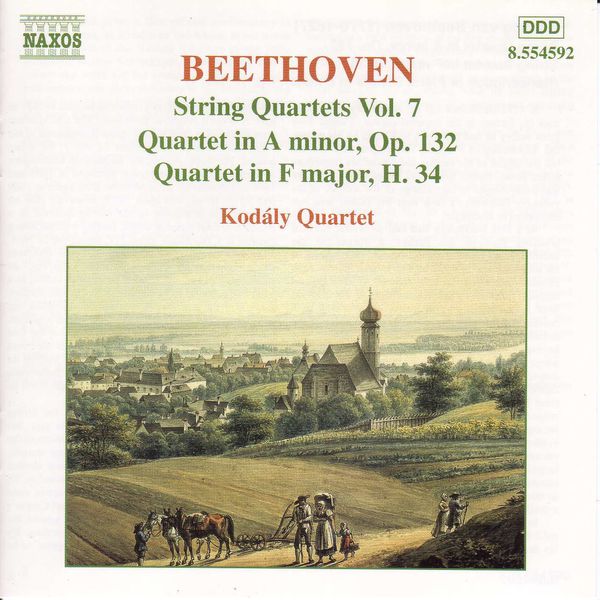Kodaly Quartet|BEETHOVEN: String Quartets Op. 132 and H. 34 Kodaly Quartet|BEETHOVEN: String Quartets Op. 132 and H. 34