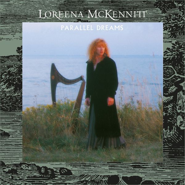 Loreena McKennitt - Parallel Dreams Loreena McKennitt - Parallel Dreams