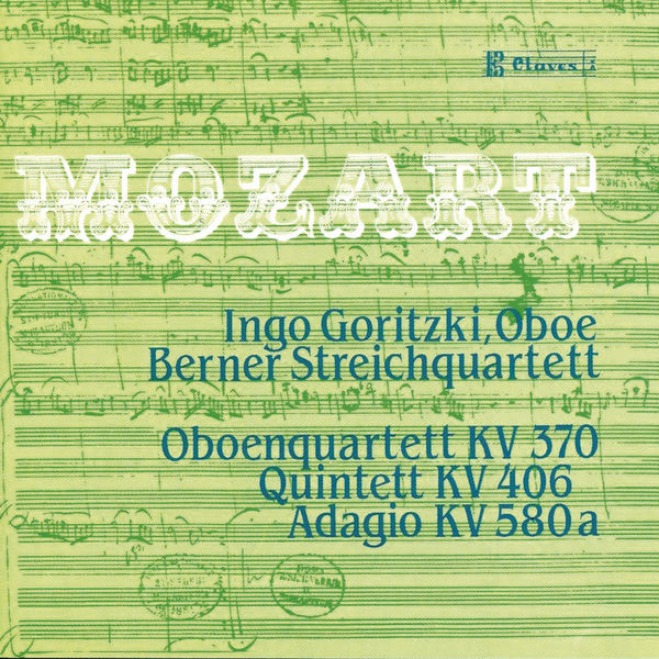 Wolfgang Amadeus Mozart|Mozart: Quintet K. 406 - Oboe Quartet K. 370 - Adagio K. 580a Wolfgang Amadeus Mozart|Mozart: Quintet K. 406 - Oboe Quartet K. 370 - Adagio K. 580a