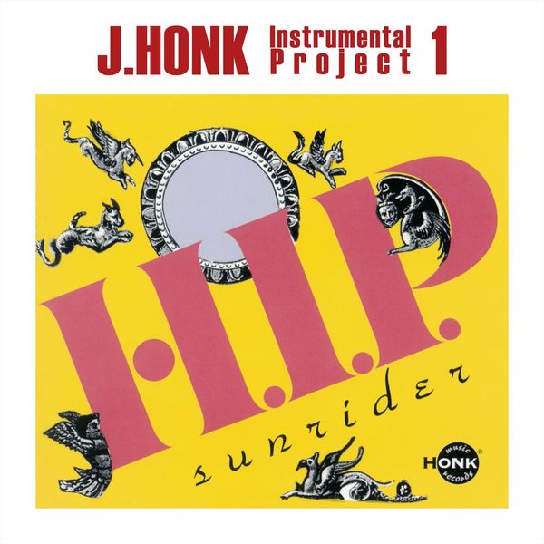 J.Honk - J.Honk Instrumental Project, Vol. 1: Moonrider J.Honk - J.Honk Instrumental Project, Vol. 1: Moonrider