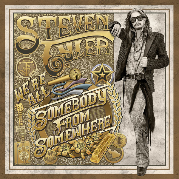 Steven Tyler|We're All Somebody From Somewhere Steven Tyler|We're All Somebody From Somewhere