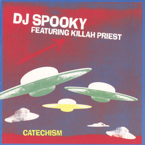 DJ Spooky|Catechism DJ Spooky|Catechism