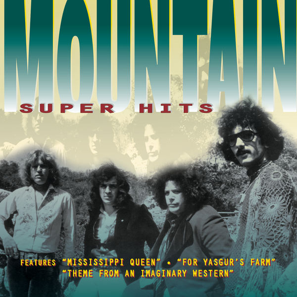 Mountain - Super Hits Mountain - Super Hits