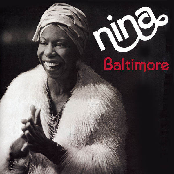 Nina Simone - Baltimore Nina Simone - Baltimore