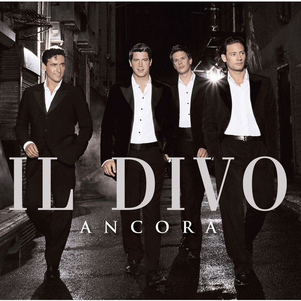 Il Divo|Ancora