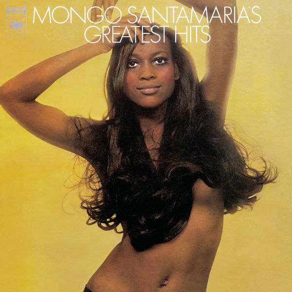 Mongo Santamaria - Mongo Santamaria's Greatest Hits Mongo Santamaria - Mongo Santamaria's Greatest Hits