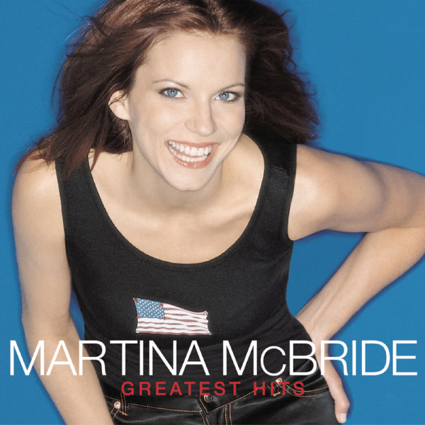 Martina McBride|Greatest Hits