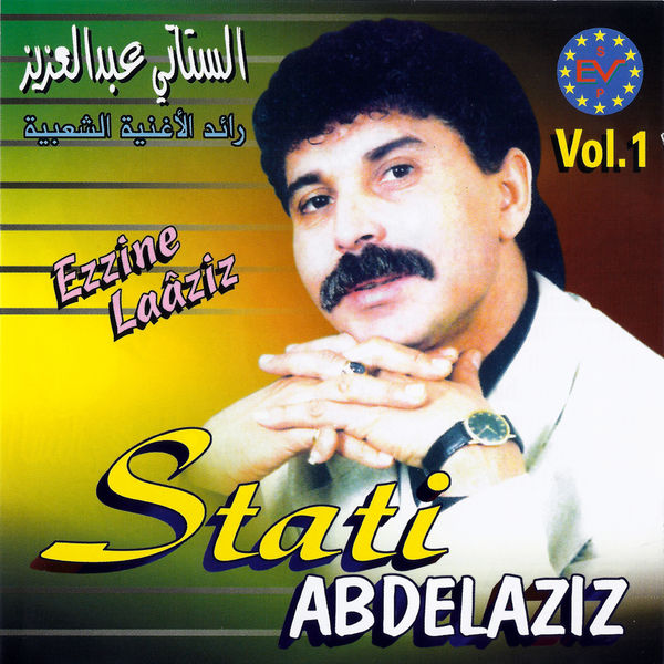 Abdelaziz Stati|Ezzine Laâziz, Vol. 1