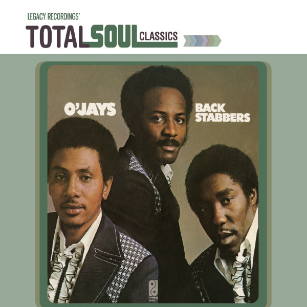 The O'Jays|Back Stabbers