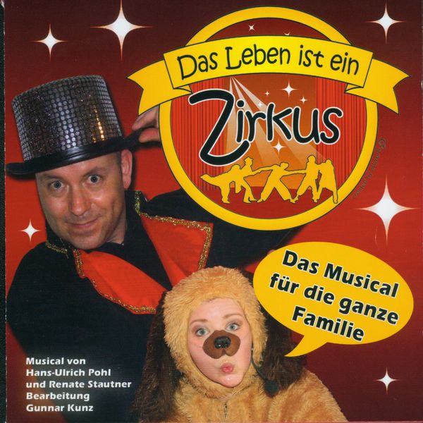 Various Artists - Das Leben ist ein Zirkus - Das Zirkusmusical (Aus dem Musical "Das Leben ist ein Zirkus") Various Artists - Das Leben ist ein Zirkus - Das Zirkusmusical (Aus dem Musical "Das Leben ist ein Zirkus")