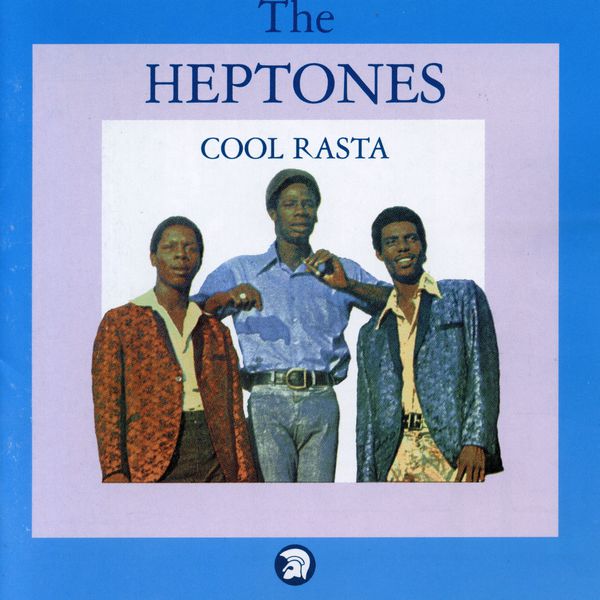 The Heptones|Cool Rasta  (Bonus Track Edition)