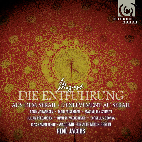 René Jacobs - Mozart : Die Entführung aus dem Serail René Jacobs - Mozart : Die Entführung aus dem Serail