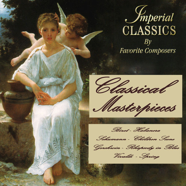 Imperial Classics Classical Masterpieces, Various Composers por