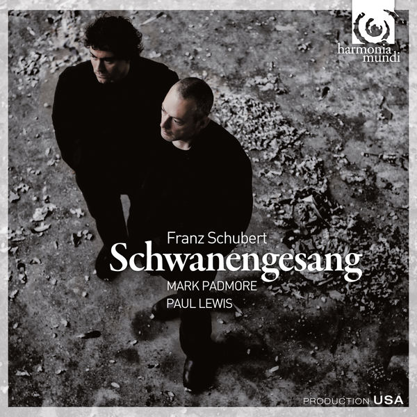 Mark Padmore - Schubert: Schwanengesang Mark Padmore - Schubert: Schwanengesang