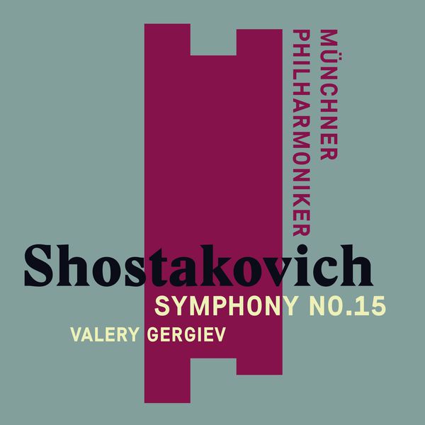 Valery Gergiev|Shostakovich: Symphony No. 15