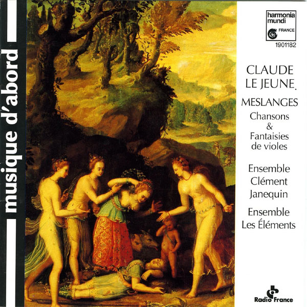 Ensemble Clément Janequin, Ensemble Les Eléments - Lejeune: Meslanges Ensemble Clément Janequin, Ensemble Les Eléments - Lejeune: Meslanges