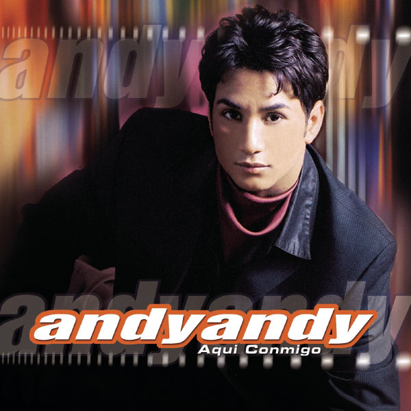 Andy Andy|Aqui Conmigo Andy Andy|Aqui Conmigo