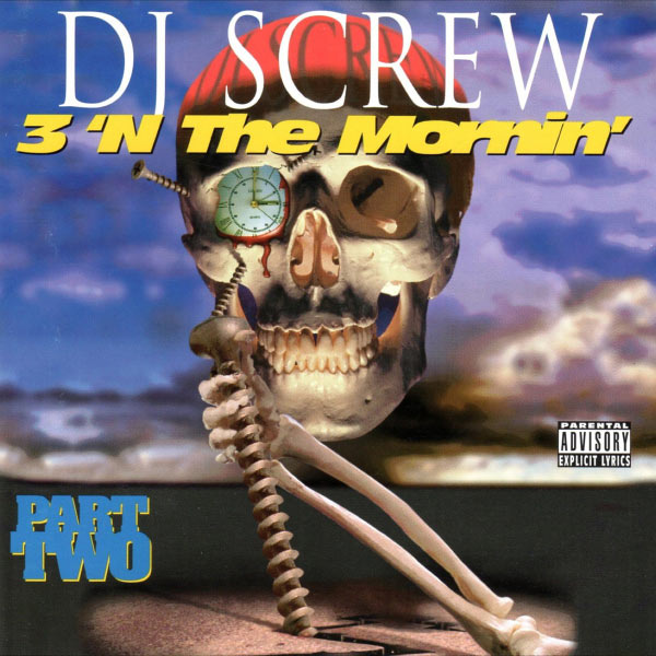 洋楽 DJ SCREW 3 'N The Mornin' PART TWO LP 3 N The Mornin' Part Two, DJ Screw - Qobuz