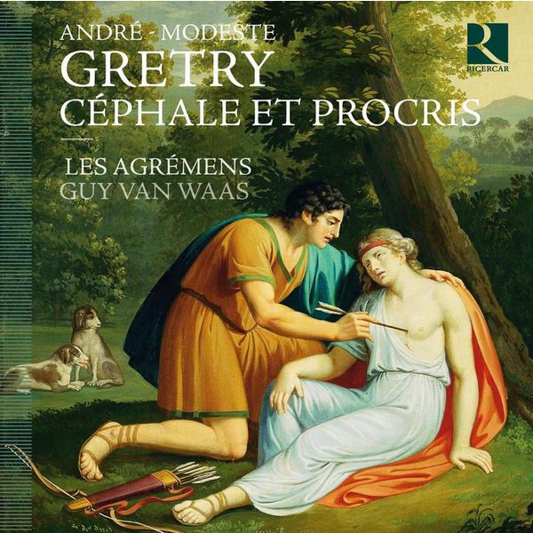Guy Van Waas - André-Ernest-Modeste Grétry : Céphale et Procris Guy Van Waas - André-Ernest-Modeste Grétry : Céphale et Procris
