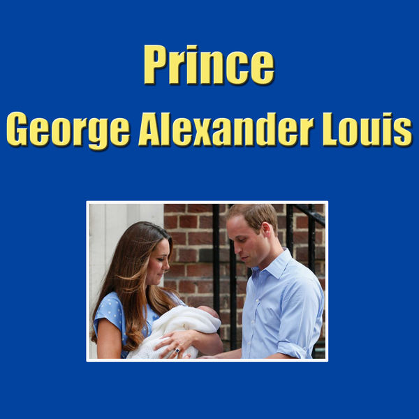 Various Artists - Prince George Alexander Louis Various Artists - Prince George Alexander Louis