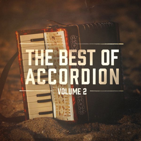 Cafe Accordion Orchestra|The Best of Accordion, Vol. 2 Cafe Accordion Orchestra|The Best of Accordion, Vol. 2