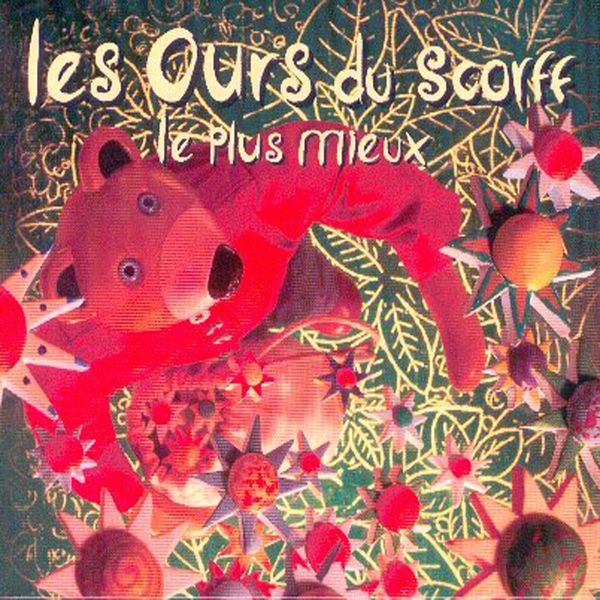 Les Ours Du Scorff|Le plus mieux (Chanson pour enfants - Keltia musique - Bretagne)