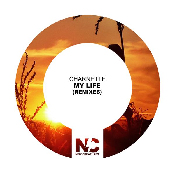 Charnette|My Life  (Remixes)