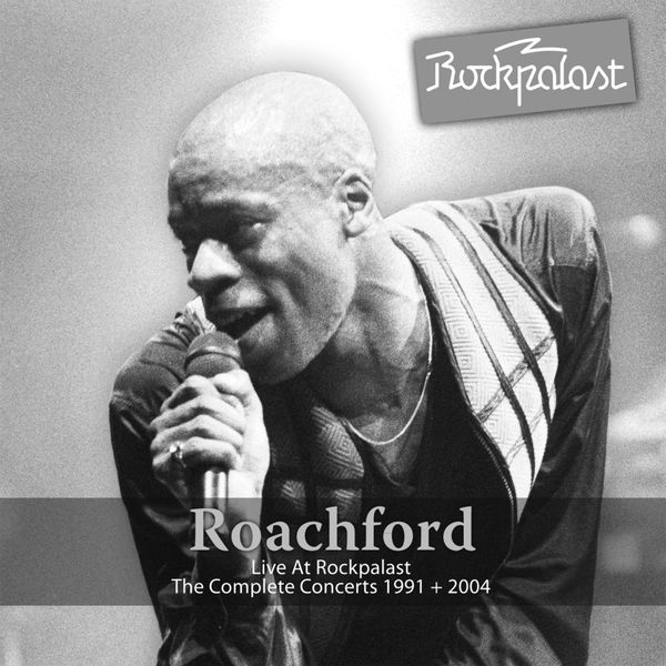 Roachford|Live At RockpalastHarmonie Bonn, 20.10.2005 & Live Music Hall Cologne, 23.07.1991