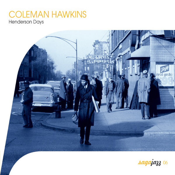 コールマン・ホーキンス|Saga Jazz: Henderson Days (Coleman Hawkins)