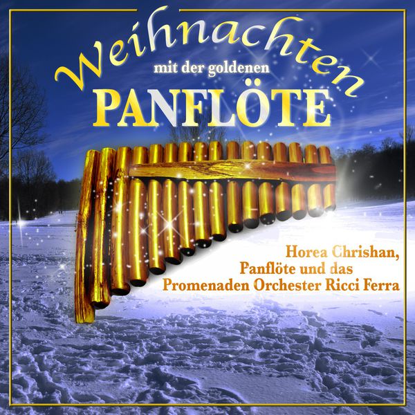 Weihnachten mit der goldenen Panflöte (Panpipe Christmas), Ricci Ferra