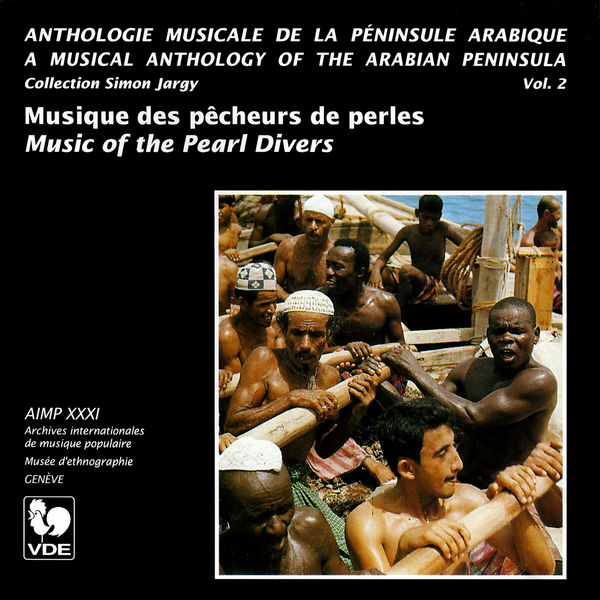 Salem Bin Sa'id Al-'Allan - Péninsule Arabique, Vol. 2: Musique des pêcheurs de perles – Arabian Peninsula, Vol. 2: Music of the Pearl Divers Salem Bin Sa'id Al-'Allan - Péninsule Arabique, Vol. 2: Musique des pêcheurs de perles – Arabian Peninsula, Vol. 2: Music of the Pearl Divers