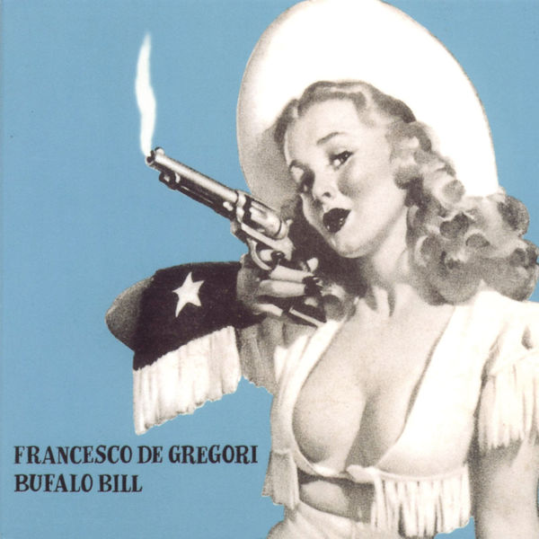 Francesco De Gregori - Bufalo Bill Francesco De Gregori - Bufalo Bill