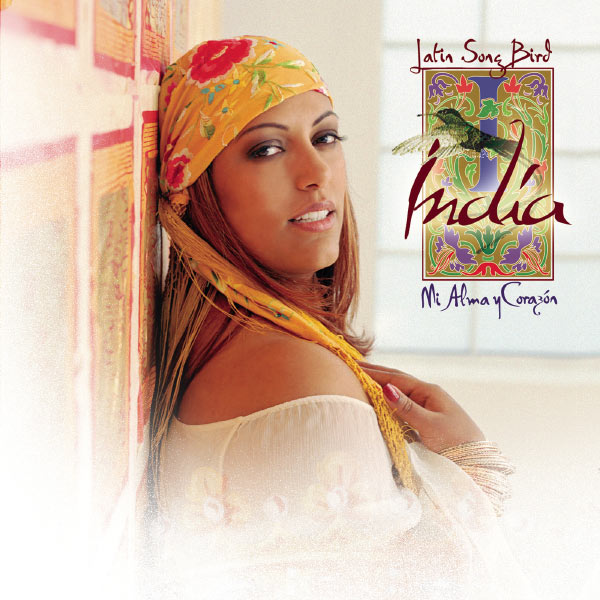 India|Latin Song Bird "Mi Alma y Corazon" India|Latin Song Bird "Mi Alma y Corazon"