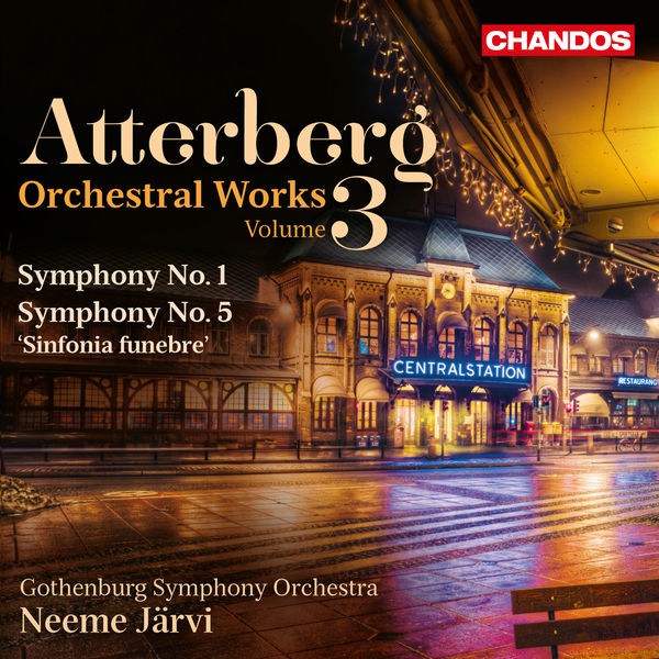 Neeme Järvi|Atterberg: Orchestral Works, Vol. 3 Neeme Järvi|Atterberg: Orchestral Works, Vol. 3
