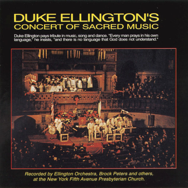 Duke Ellington - Concert Of Sacred Music Duke Ellington - Concert Of Sacred Music