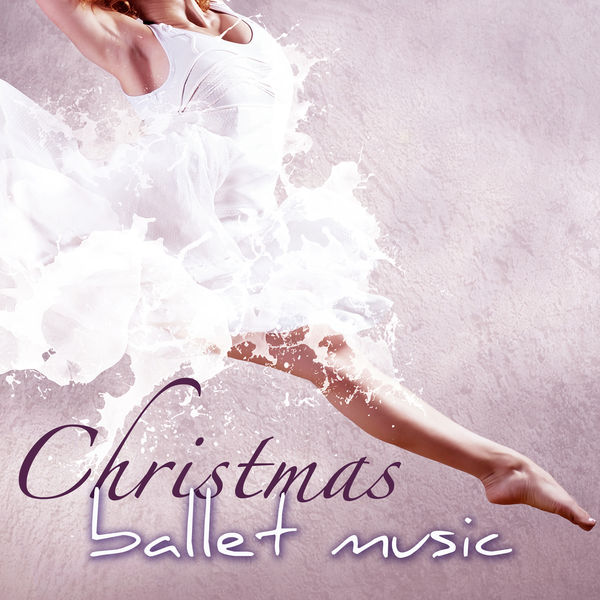 Ballet Dance Jazz J. Company - Christmas Ballet Music – Traditional & Classical Piano Christmas Songs for Ballet Ballet Dance Jazz J. Company - Christmas Ballet Music – Traditional & Classical Piano Christmas Songs for Ballet