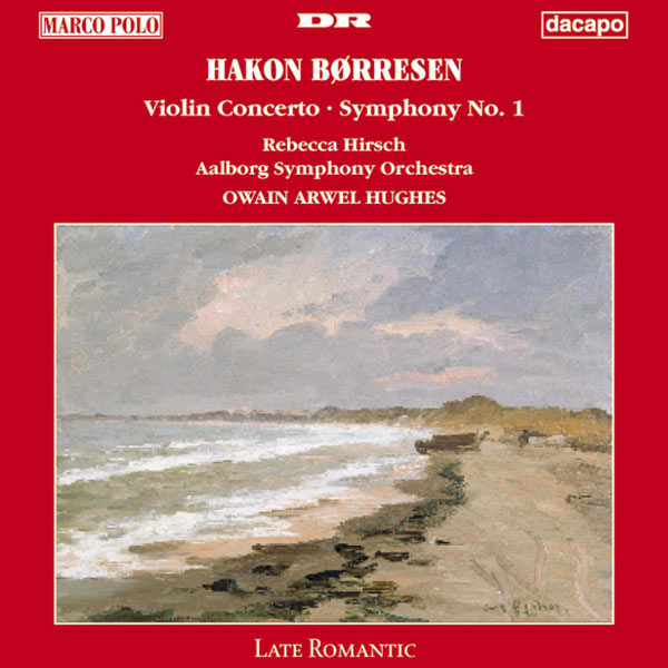 Rebecca Hirsch|Concerto pour violon - Symphonie n°1 (Hakon Borresen)