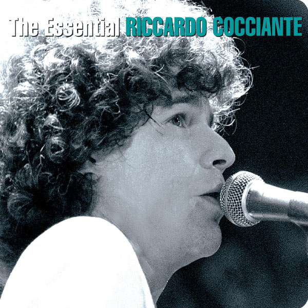 Riccardo Cocciante - The Essential Riccardo Cocciante Riccardo Cocciante - The Essential Riccardo Cocciante